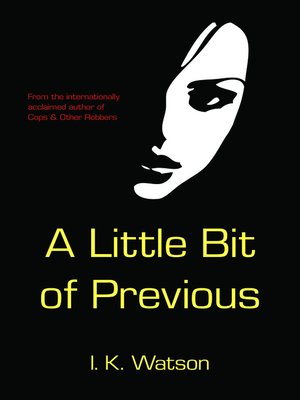 cover image of A Little Bit of Previous